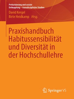 cover image of Praxishandbuch Habitussensibilität und Diversität in der Hochschullehre